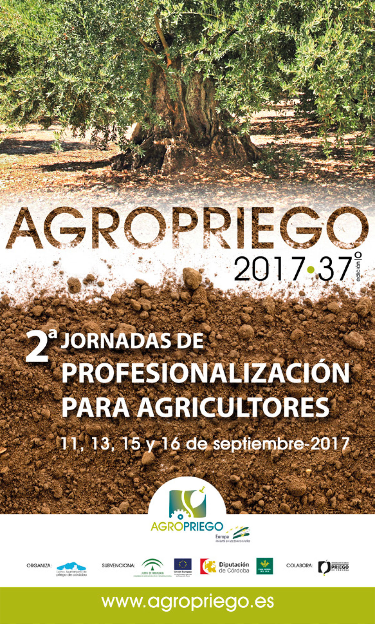 2ª JORNADAS DE PROFESIONALIZACIÓN PARA AGRICULTORES. DIAS 11, 13, 15 Y 16 DE SEPTIEMBRE DE 2017. AGROPRIEGO 1
