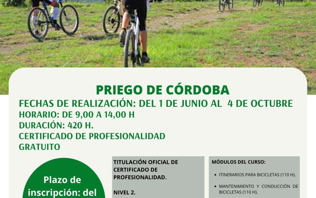 Curso de FPE «Guía por Itinerarios en Bicicleta». Fechas de realización: del 1 de junio al 4 de octubre.