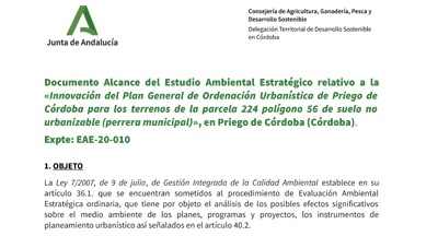 Documento Alcance del Estudio Ambiental Estratégico relativo a la Innovación del Plan General de Ordenación Urbanística de Priego de Córdoba para los terrenos de la parcela 224 polígono 56 de suelo no urbanizable (perrera municipal), en Priego de Córdoba