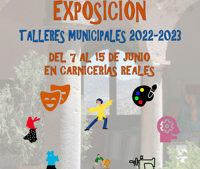 Clausura e Inauguración de la Exposición de Talleres Municipales 2022-2023
