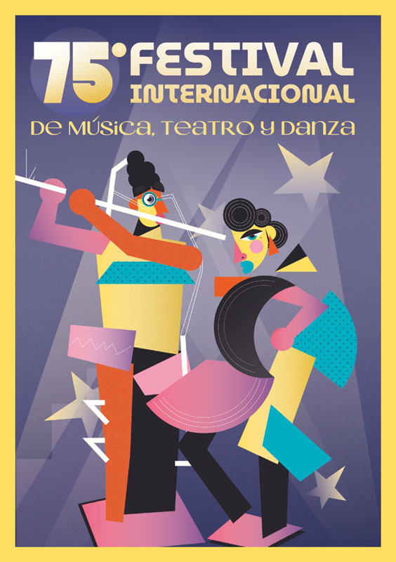 75º festival Internacional de Teatro, Música y Danza