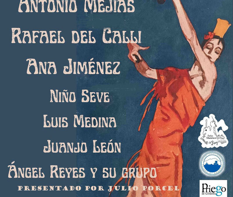 41ª Edición Del Festival Flamenco De Priego De Córdoba,  Encuentro De Arte Y Tradición