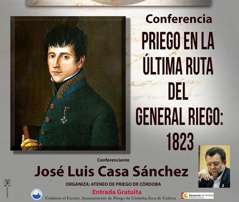 22 septiembre de 2023, Conferencia, Priego en la Última Ruta del General Riego: 1823