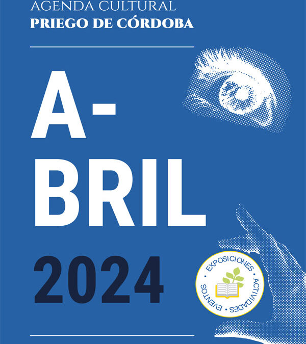 Agenda Cultural Abril 2024